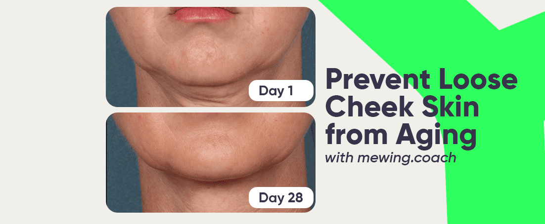Loose cheek skin before and after 28 day transformation