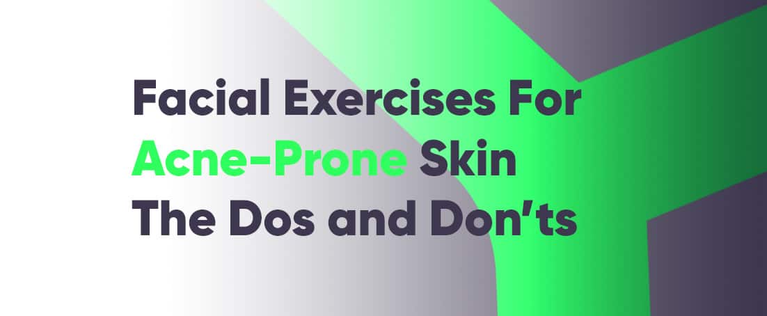 Acne exercises