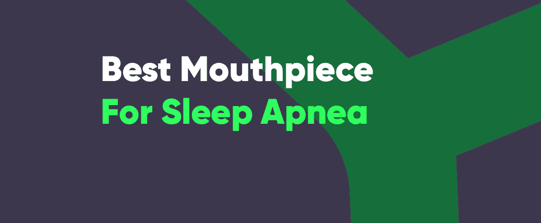 Best mouthpiece for sleep apnea