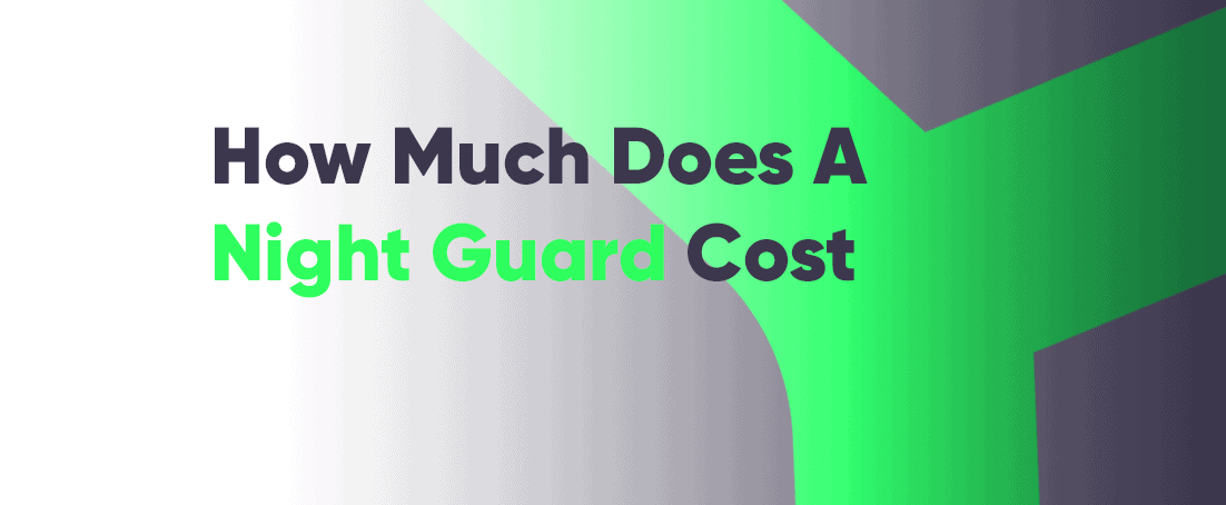 How much does a night guard cost
