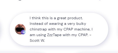 Review of ZzzTape mouth tape saying that it works great with CPAP machine